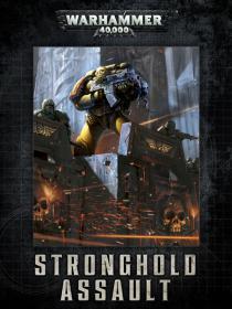 Warhammer 40k - Stronghold Assault