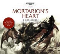 Warhammer 40k - Space Marine Battles Audio Drama - Mortarion's Heart by L. J. Goulding