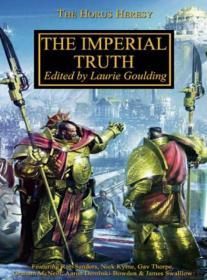 Horus Heresy - The Imperial Truth