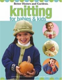 BH&G Knitting For Babies and Kids