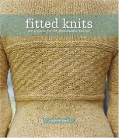 Fitted Knits_ 25 Designs for the Fashion knitter