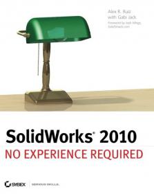 SolidWorks 2010 - No Experience Required