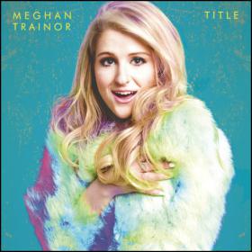 Meghan Trainor - Title (Deluxe Edition) - 2015