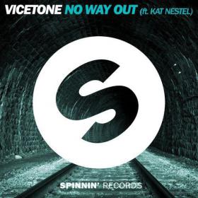Vicetone feat  Kat Nestel - No Way Out (Extended Mix)