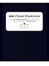 100 Classic Cocktails [Epub & Mobi] [StormRG]