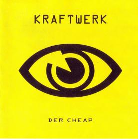 Kraftwerk - Der Cheap