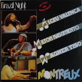 Alceu ValenÃ§a, Milton Nascimento, Wagner Tiso - 1983 Brazil Night Ao Vivo Em Montreux