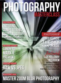 Photography Masterclass - Master Zoom Blur Photography (Issue 23)