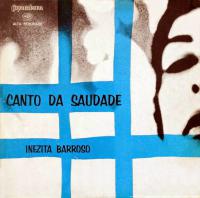 Inezita Barroso - 1959 Canto da Saudade