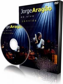 Jorge Aragao - 2002 Jorge AragÃ£o  Ao Vivo Convida (Ãudio do DVD)