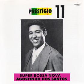 Agostinho dos Santos - 1994 Super Bossa Nova