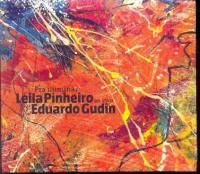 Leila Pinheiro & Eduardo Gudin - 2009 Pra Iluminar Ao Vivo