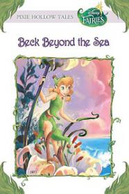 Disney Fairies - Pixie Hollow Tales 10- Beck Beyond the Sea [Epub & Mobi]