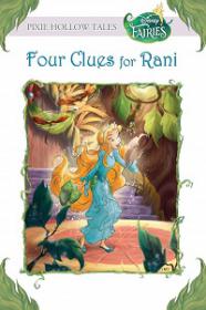 Disney Fairies - Pixie Hollow Tales 21- Four Clues for Rani [Epub & Mobi]