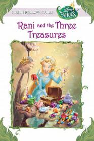 Disney Fairies - Rani and the Three Treasures [Epub & Mobi]