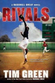Baseball Great 02- Rivals - Tim Green (retail) [Epub & Mobi]