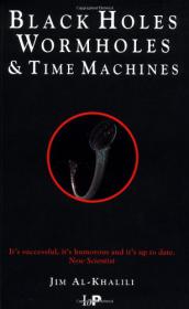 Black Holes, Wormholes and Time Machines - 1st Edition
