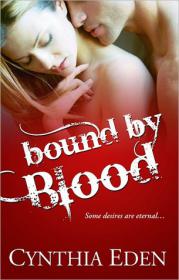Eden, Cynthia-Bound by Blood