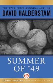 Summer of 49- The Yankees & the Red Sox in Postwar America [Epub & Mobi]