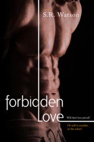 Forbidden Love by S.R Watson [Mobi] [azw]