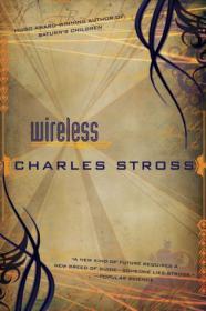 Wireless by Charles Stross