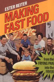 Making Fast Food From the Frying Pan into the Fryer, 2nd edition