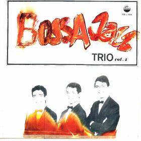 Bossa Jazz Trio - 1968 Bossa Jazz Trio Vol  2