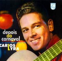 Carlos Lyra - 1963 Depois do Carnaval