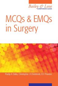 MCQs and EMQs in Surgery- Bailey & Love [PDF] [StormRG]