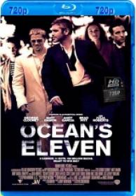 Ocean's 11 2001 [BDremux 720p][AC3 5.1 Castellano-AC3 5.1 Ingles+Subs][ES-EN]