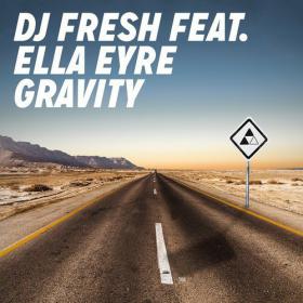 DJ Fresh  â€“ Gravity (feat  Ella Eyre) [Zeds Dead Remix]