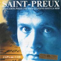 Saint-Preux - Concerto Pour Une Voix + Le Piano Sous La Mer - 1969+1972 (mp3)