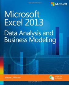 Microsoft Excel 2013: Data Analysis and Business Modeling