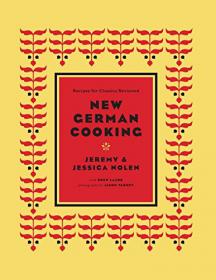 New German Cooking Recipes for Classics Revisited