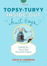 Topsy Turvy Inside out Knit Toys