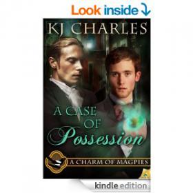 K.J. Charles - A Case of Possession (A Charm of Magpies #2) [ePub] - Traitor