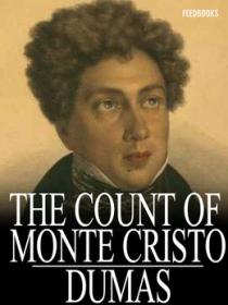 Alexandre Dumas - The Count of Monte Cristo - Traitor