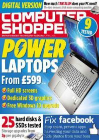 Computer Shopper No.326 - Power Laptops from Euro 599 + full HD Screens + Dedicated 3d Graphics + Free windows 10 Upgrade (April 2015) (HQ PDF)