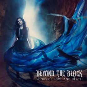 Beyond the Black - [2015] Songs of Love and Death