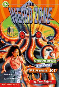 Tony Abbott - Gigantopus from Planet X! (The Weird Zone #6) (epub)