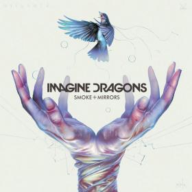 Imagine Dragons - Smoke + Mirrors (Super Deluxe Edition) (2015) [FLAC]