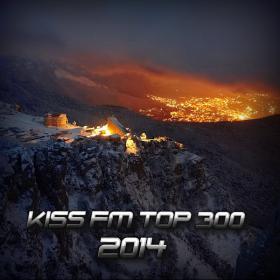 KISS FM TOP 300 2014