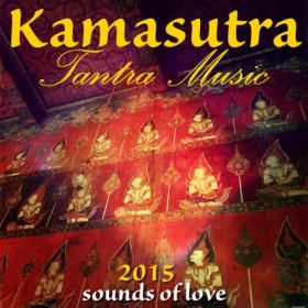 Kamasutra_Tantra_Music_Sounds_of_Love_2015