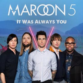 Maroon 5 - It Was Always You [MP3@320kbps][JRR]