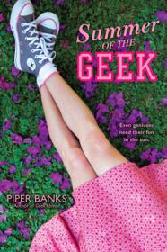 Piper Banks - Summer of the Geek (Geek High #3) (epub)