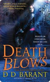 D.D. Barant   - Death Blows (The Bloodhound Files #2) (epub)