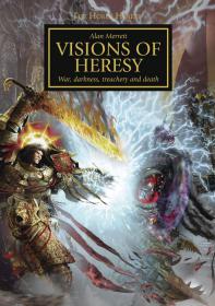 Warhammer 40k - Horus Heresy Background Book - Visions of Heresy Book One