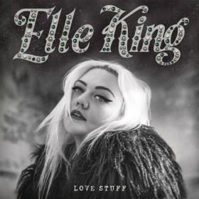 Elle King - Love Stuff (2015) [FLAC]