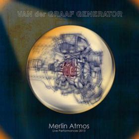 [Prog  Rock] Van Der Graaf Generator - Merlin Atmos (Live) [Deluxe Edition] 2015 (JTM)