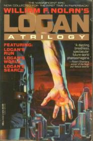 William F. Nolan  - Logan; A Trilogy (Logan #1-3) (pdf)